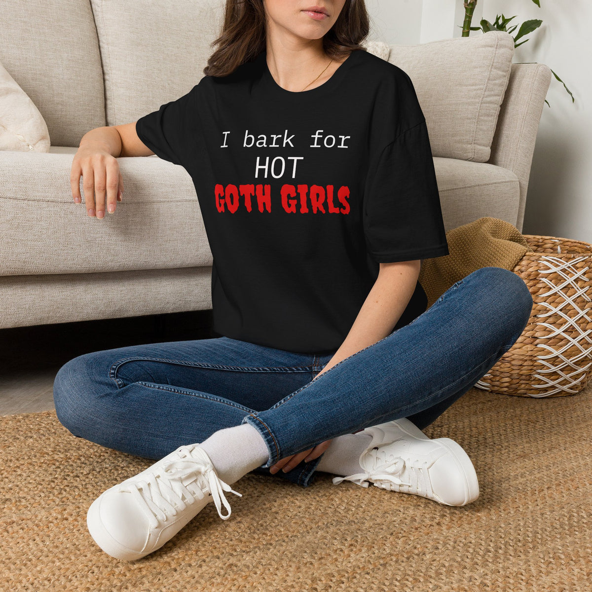 I Bark for Hot Goth Girls T-Shirt