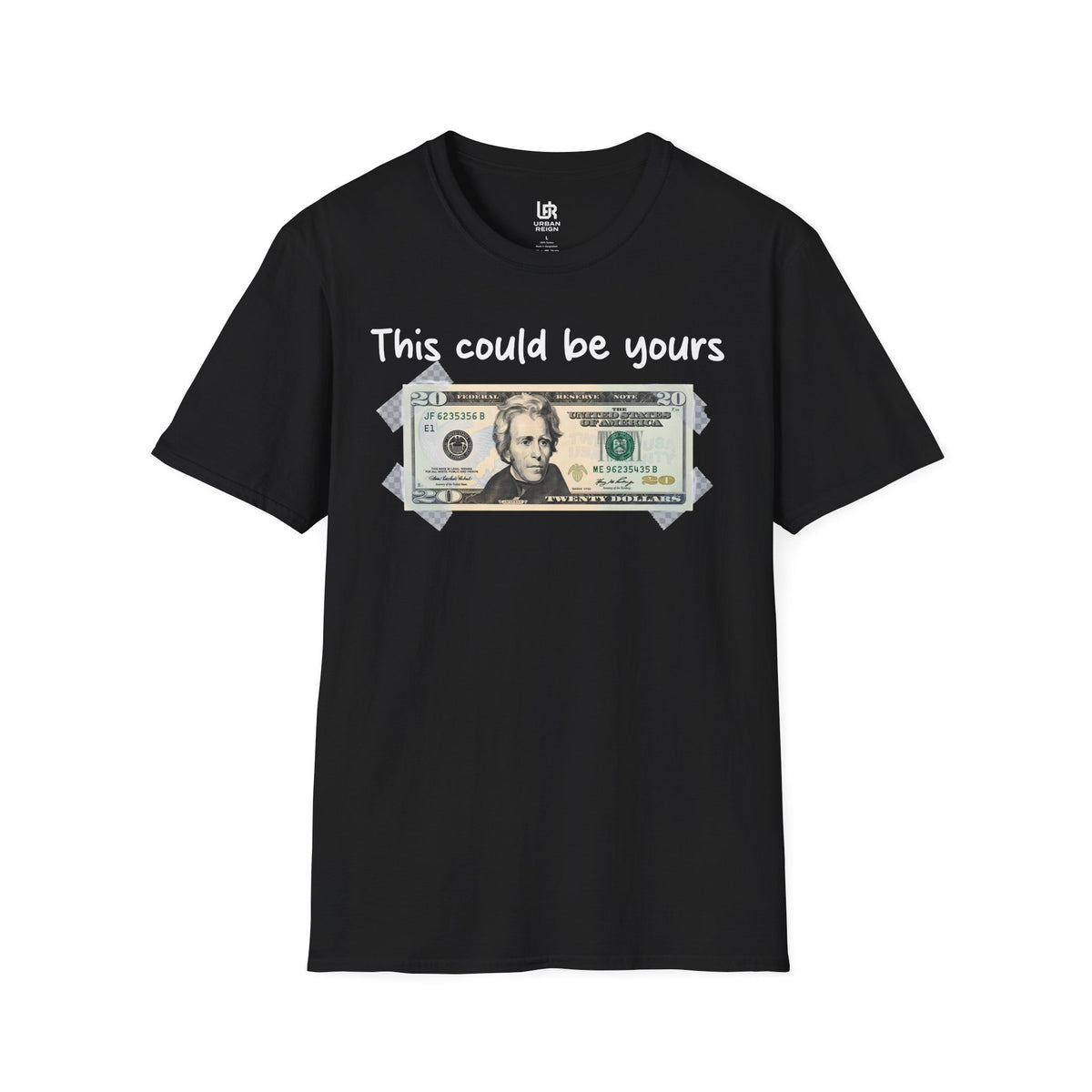 This Could Be Yours Money Graphic T-Shirt